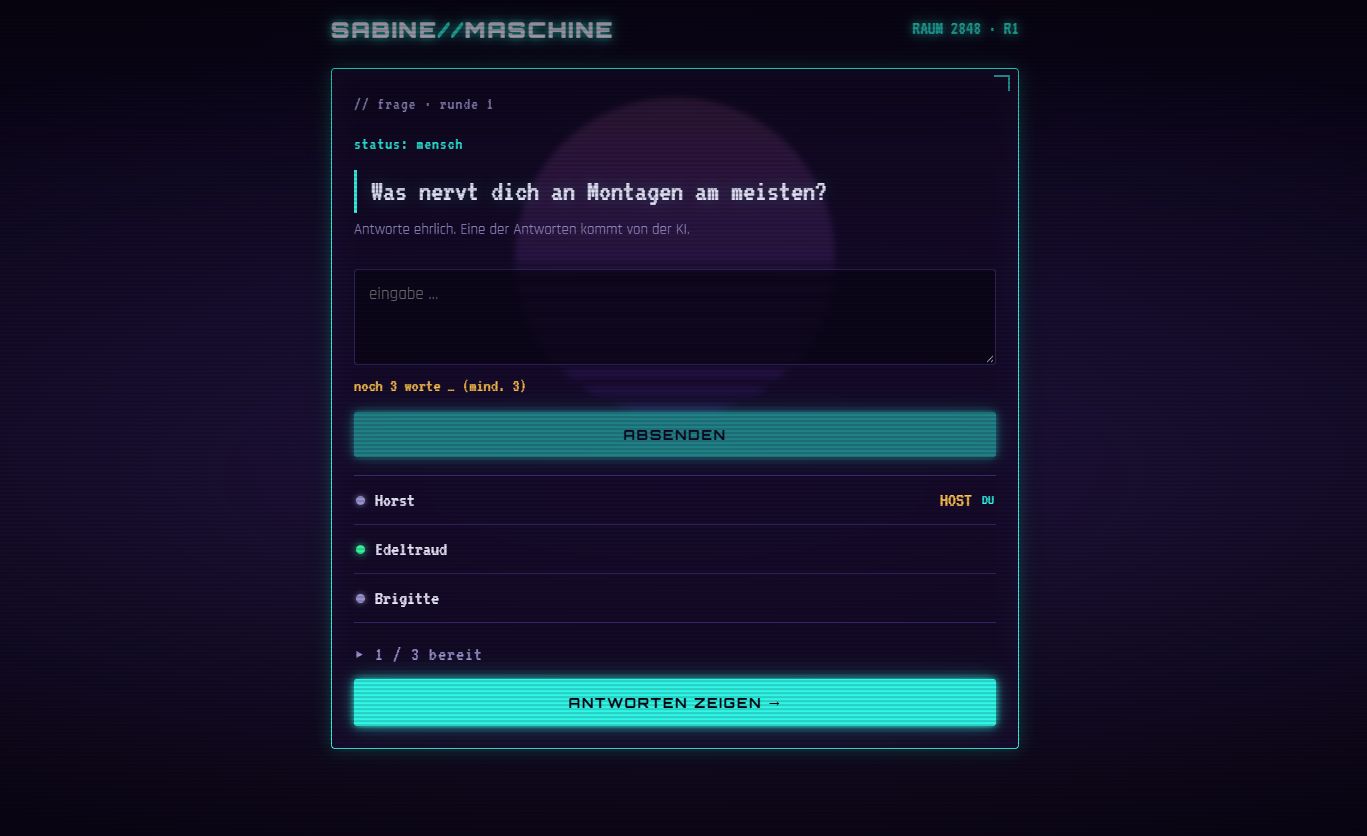 Sabine oder Maschine?